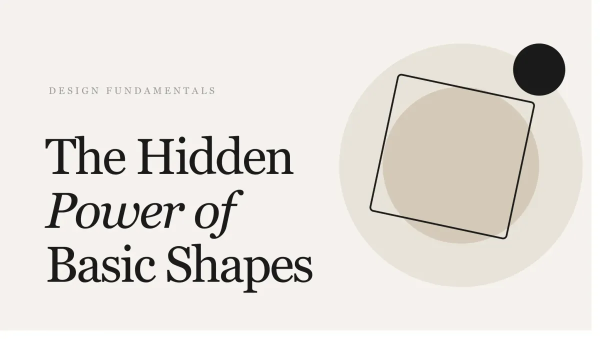 The Hidden Power of Basic Shapes